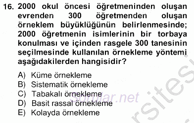 Bilimsel Araştırma Yöntemleri 2012 - 2013 Ara Sınavı 16.Soru