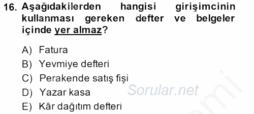 Girişimcilik ve İş Kurma 2014 - 2015 Dönem Sonu Sınavı 16.Soru