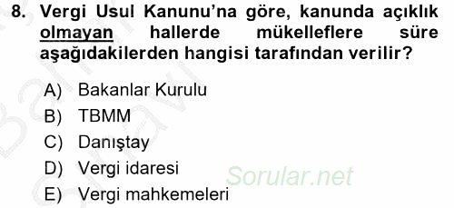 Vergi Usul Hukuku 2016 - 2017 Ara Sınavı 8.Soru