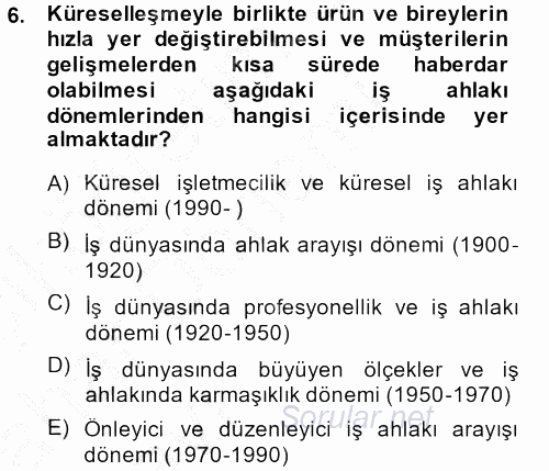 İş Etiği 2013 - 2014 Ara Sınavı 6.Soru