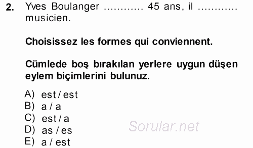 Fransızca 1 2014 - 2015 Tek Ders Sınavı 2.Soru