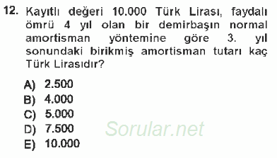Envanter ve Bilanço 2012 - 2013 Tek Ders Sınavı 12.Soru