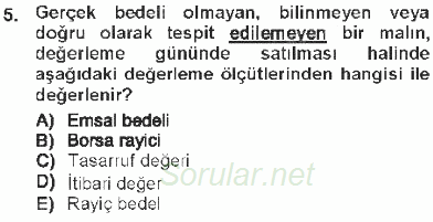 Envanter ve Bilanço 2012 - 2013 Tek Ders Sınavı 5.Soru