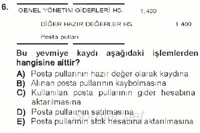 Envanter ve Bilanço 2012 - 2013 Tek Ders Sınavı 6.Soru