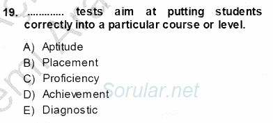 Yabancı Dil Öğretiminde Ölçme Ve Değerlendirme 1 2013 - 2014 Ara Sınavı 19.Soru