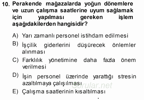 Perakende Yönetimi 2014 - 2015 Tek Ders Sınavı 10.Soru