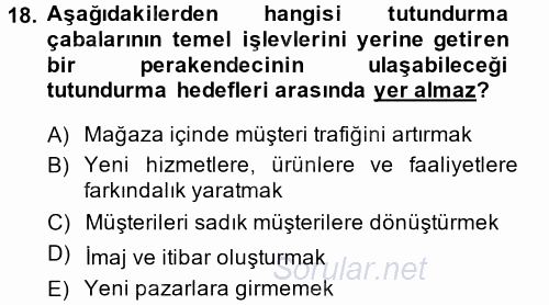 Perakende Yönetimi 2014 - 2015 Tek Ders Sınavı 18.Soru