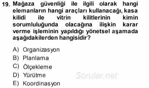 Perakende Yönetimi 2014 - 2015 Tek Ders Sınavı 19.Soru