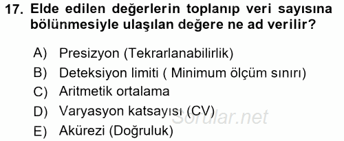 Veteriner Laboratuvar Teknikleri ve Prensipleri 2015 - 2016 Tek Ders Sınavı 17.Soru