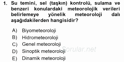 Tarımsal Meteoroloji 2015 - 2016 Dönem Sonu Sınavı 1.Soru