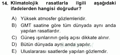 Tarımsal Meteoroloji 2015 - 2016 Dönem Sonu Sınavı 14.Soru