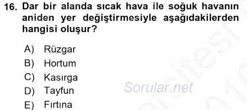 Tarımsal Meteoroloji 2015 - 2016 Dönem Sonu Sınavı 16.Soru