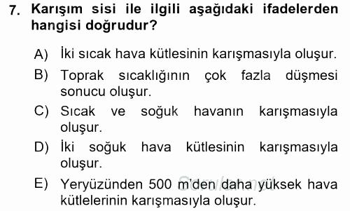 Tarımsal Meteoroloji 2015 - 2016 Dönem Sonu Sınavı 7.Soru