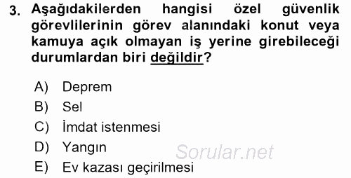 Özel Güvenlik Hukuku 2 2016 - 2017 Dönem Sonu Sınavı 3.Soru