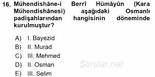 Osmanlı Tarihi (1789-1876) 2015 - 2016 Ara Sınavı 16.Soru