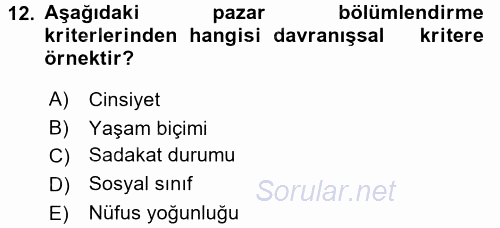 Sağlık Hizmetleri Pazarlaması 2016 - 2017 Dönem Sonu Sınavı 12.Soru