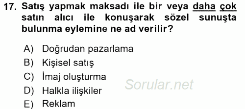 Sağlık Hizmetleri Pazarlaması 2016 - 2017 Dönem Sonu Sınavı 17.Soru