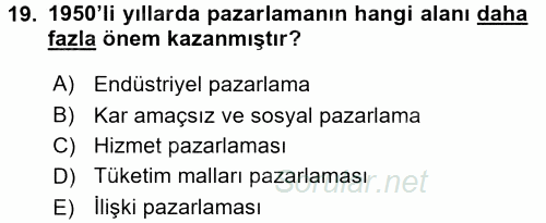 Sağlık Hizmetleri Pazarlaması 2016 - 2017 Dönem Sonu Sınavı 19.Soru