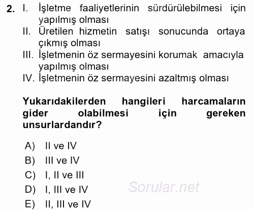 Sağlık Kurumlarında Maliyet Yönetimi 2015 - 2016 Tek Ders Sınavı 2.Soru