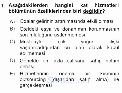Otel İşletmelerinde Konaklama Hizmetleri 2015 - 2016 Dönem Sonu Sınavı 1.Soru