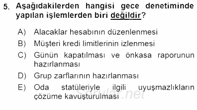 Otel İşletmelerinde Konaklama Hizmetleri 2015 - 2016 Dönem Sonu Sınavı 5.Soru
