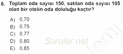Otel İşletmelerinde Konaklama Hizmetleri 2015 - 2016 Dönem Sonu Sınavı 6.Soru