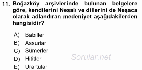 Eski Anadolu Tarihi 2016 - 2017 Ara Sınavı 11.Soru