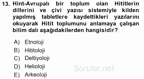 Eski Anadolu Tarihi 2016 - 2017 Ara Sınavı 13.Soru