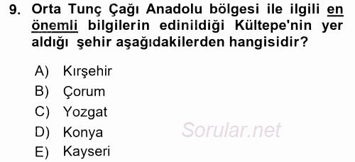 Eski Anadolu Tarihi 2016 - 2017 Ara Sınavı 9.Soru