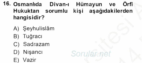 İslam Kurumları ve Medeniyeti 2013 - 2014 Dönem Sonu Sınavı 16.Soru