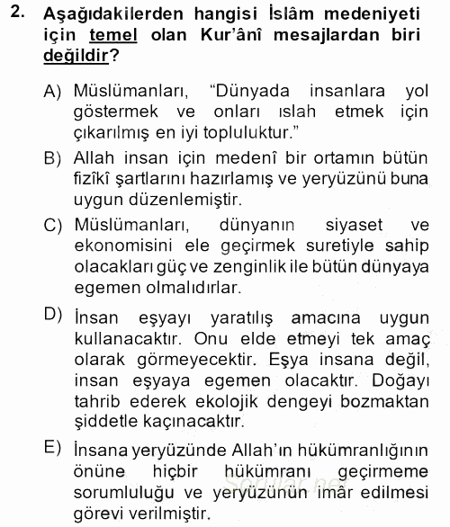İslam Kurumları ve Medeniyeti 2013 - 2014 Dönem Sonu Sınavı 2.Soru