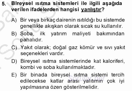 Isıtma Havalandırma ve Klima Sistemlerinde Enerji Ekonomisi 2014 - 2015 Dönem Sonu Sınavı 5.Soru