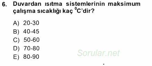 Isıtma Havalandırma ve Klima Sistemlerinde Enerji Ekonomisi 2014 - 2015 Dönem Sonu Sınavı 6.Soru