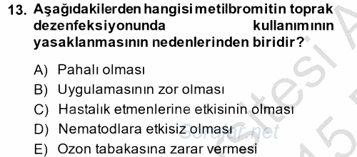 Örtü Altı Üretim Sistemleri 2014 - 2015 Dönem Sonu Sınavı 13.Soru