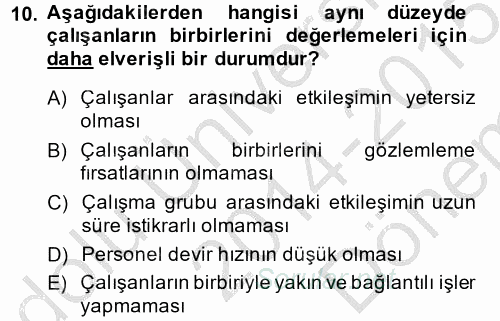 Performans Yönetimi 2014 - 2015 Dönem Sonu Sınavı 10.Soru