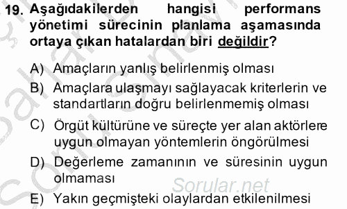 Performans Yönetimi 2014 - 2015 Dönem Sonu Sınavı 19.Soru