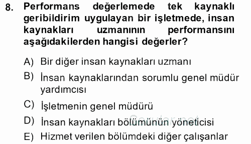 Performans Yönetimi 2014 - 2015 Dönem Sonu Sınavı 8.Soru