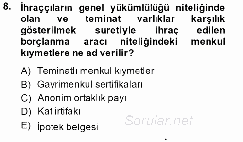 Sermaye Piyasası Hukuku 2014 - 2015 Ara Sınavı 8.Soru