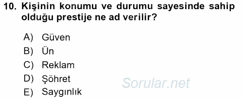 Halkla İlişkiler Ve İletişim 2017 - 2018 Dönem Sonu Sınavı 10.Soru