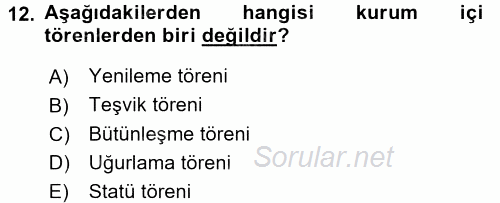 Halkla İlişkiler Ve İletişim 2017 - 2018 Dönem Sonu Sınavı 12.Soru