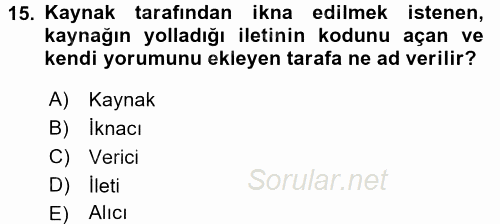 Halkla İlişkiler Ve İletişim 2017 - 2018 Dönem Sonu Sınavı 15.Soru