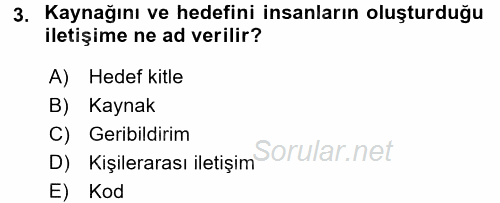 Halkla İlişkiler Ve İletişim 2017 - 2018 Dönem Sonu Sınavı 3.Soru