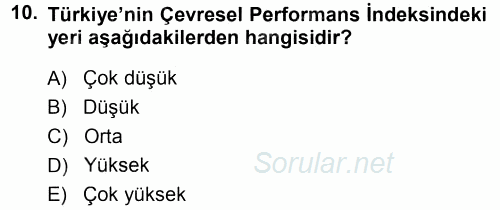 Çevre Sosyolojisi 2014 - 2015 Tek Ders Sınavı 10.Soru