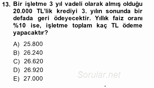 Finans Matematiği 2014 - 2015 Dönem Sonu Sınavı 13.Soru