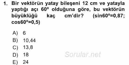 Teknolojinin Bilimsel İlkeleri 1 2016 - 2017 Dönem Sonu Sınavı 1.Soru