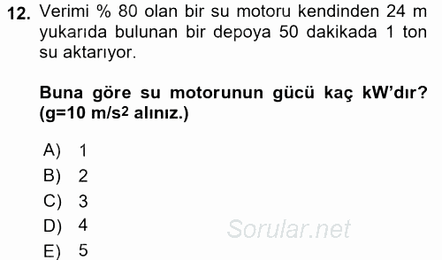 Teknolojinin Bilimsel İlkeleri 1 2016 - 2017 Dönem Sonu Sınavı 12.Soru