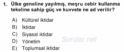 Siyaset Bilimi 2017 - 2018 Dönem Sonu Sınavı 1.Soru