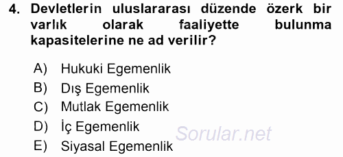 Siyaset Bilimi 2017 - 2018 Dönem Sonu Sınavı 4.Soru