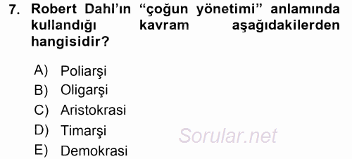 Siyaset Bilimi 2017 - 2018 Dönem Sonu Sınavı 7.Soru