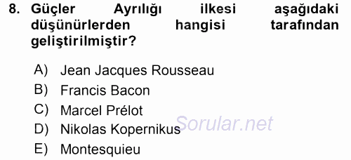 Siyaset Bilimi 2017 - 2018 Dönem Sonu Sınavı 8.Soru